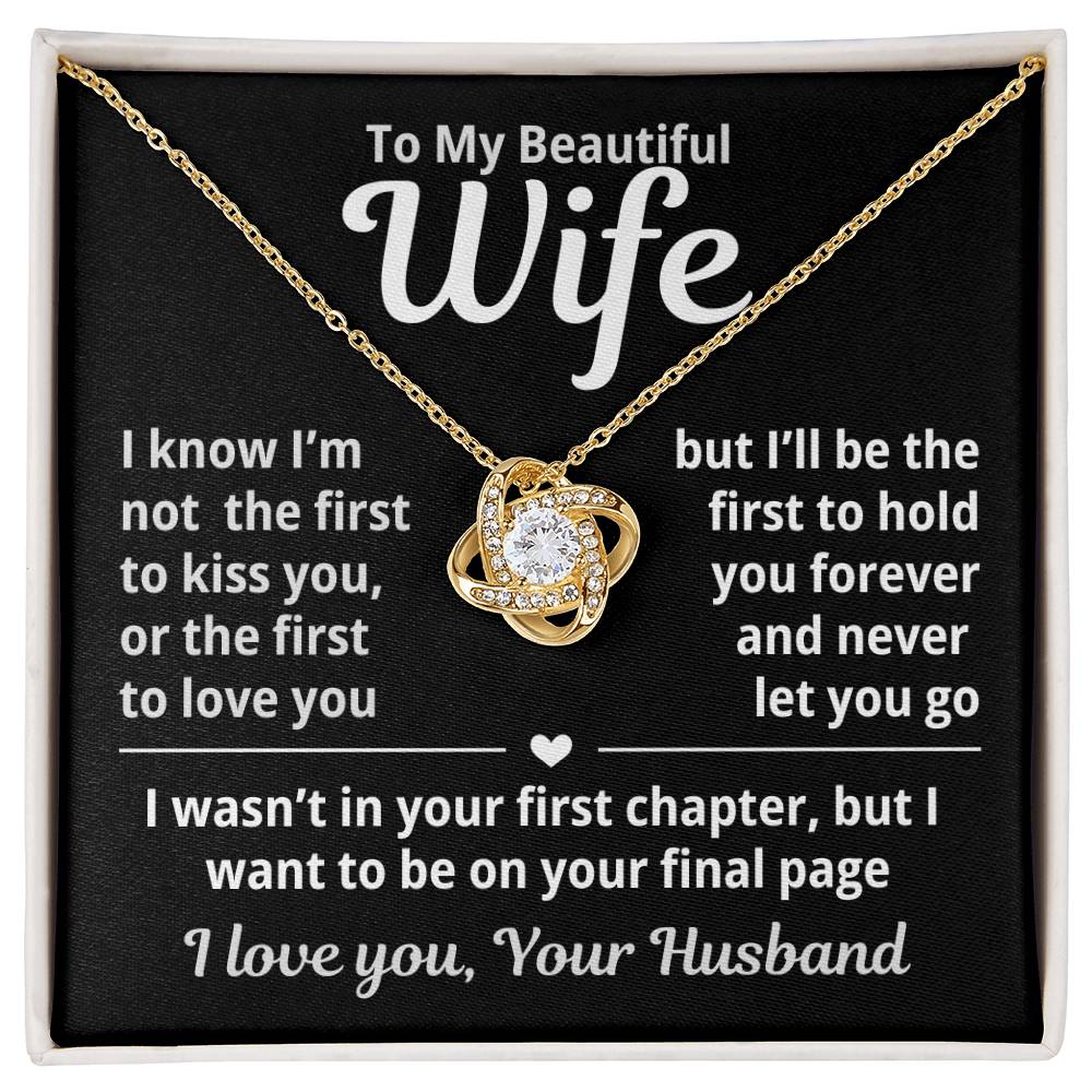 To My Beautiful Wife- Never Let You Go