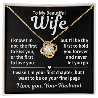To My Beautiful Wife- Never Let You Go