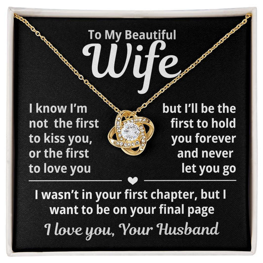 To My Beautiful Wife- Never Let You Go