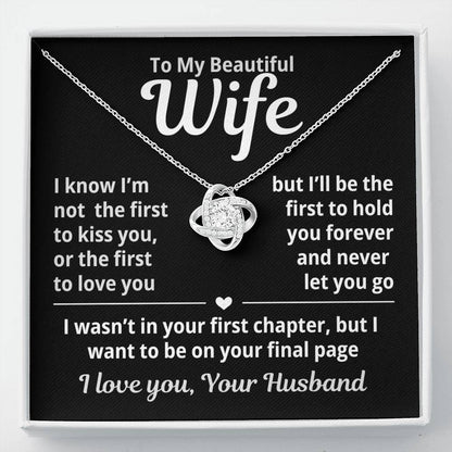 To My Beautiful Wife- Never Let You Go