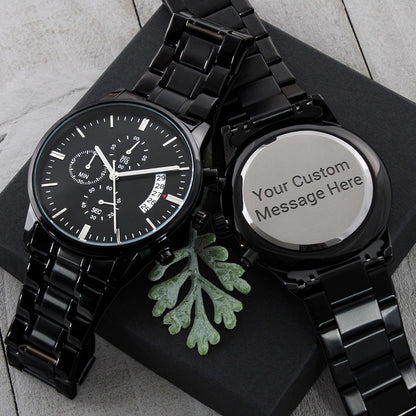 Men's Watch- Personalized Engraved Message- Perfect to Celebrate Special Occasions