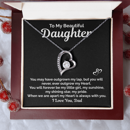 Beautiful Daughter- Never Outgrow My Heart-Love Dad