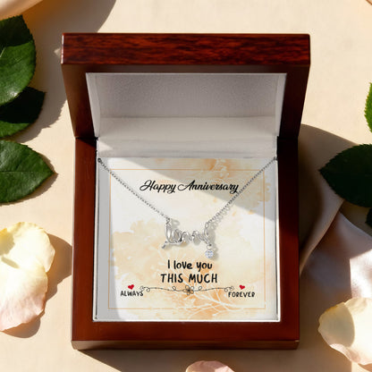 Anniversary I Love you this much Necklace