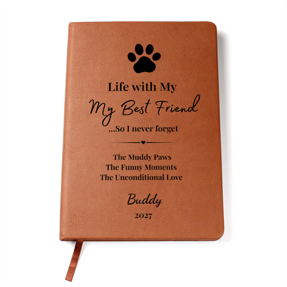 Personalized Pet Journel made Vegan Leather- Muddy Paws, Funny Moments, Unconditional Love