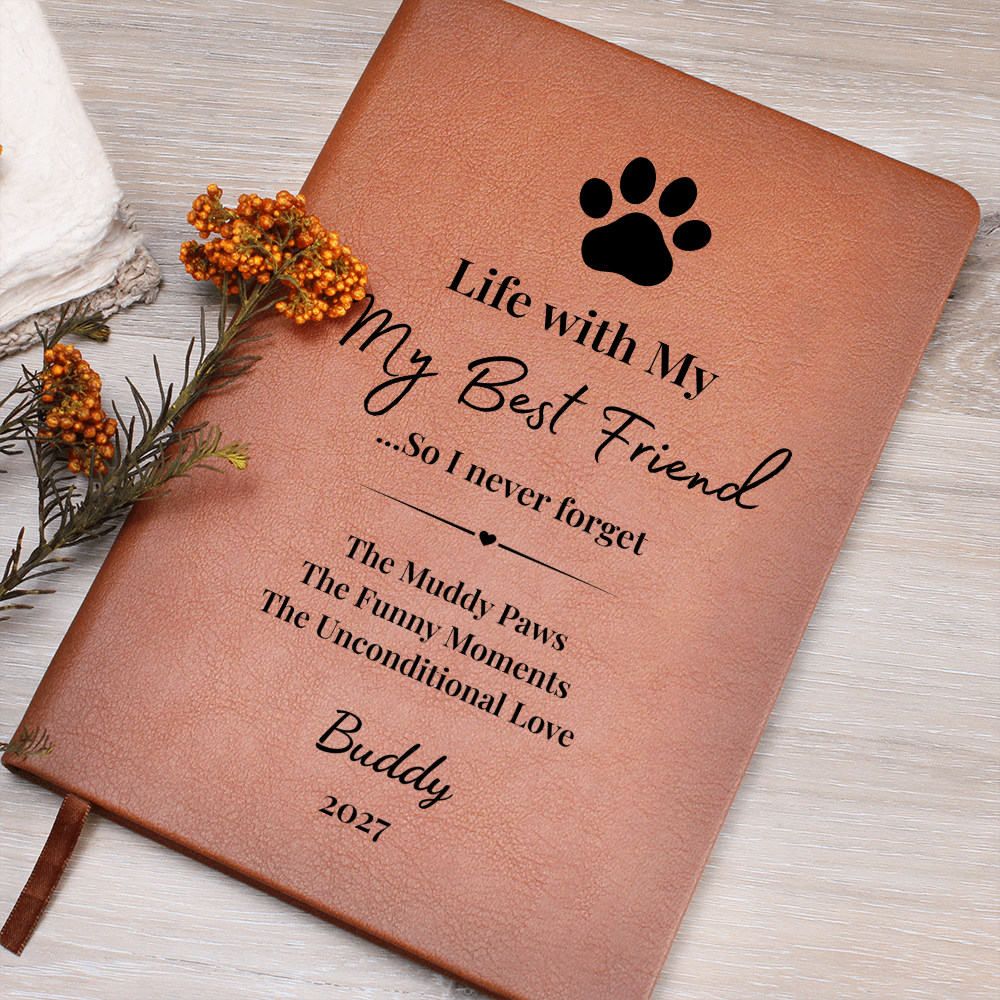 Personalized Pet Journel made Vegan Leather- Muddy Paws, Funny Moments, Unconditional Love