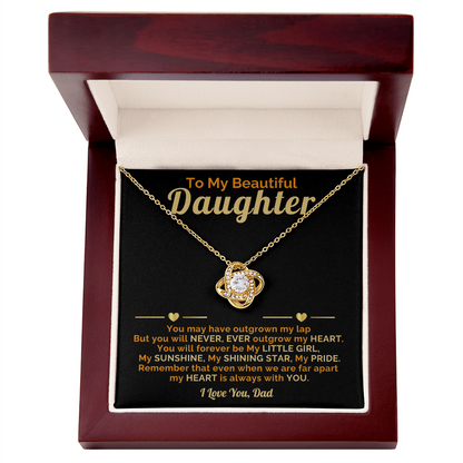 Beautiful Daughter-My Heart is always with you-I Love You, Dad