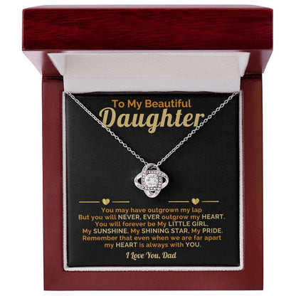 Beautiful Daughter-My Heart is always with you-I Love You, Dad
