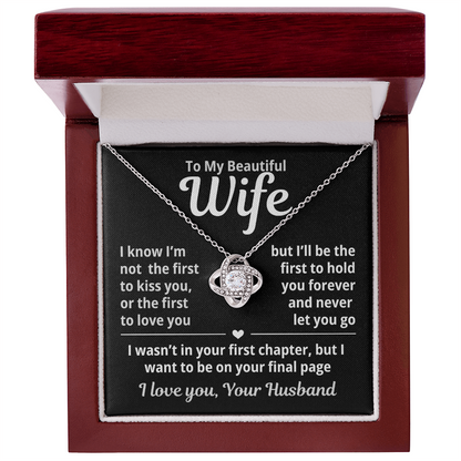 To My Beautiful Wife- Never Let You Go