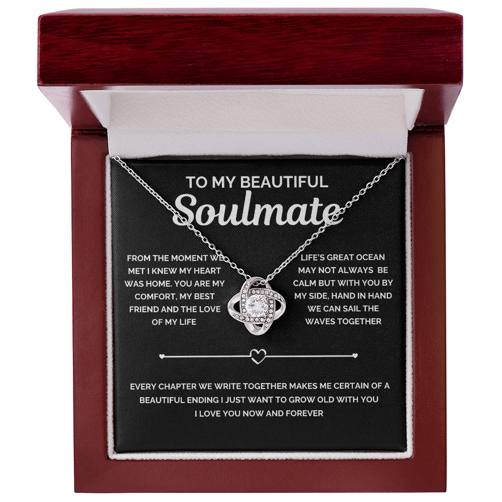 Beautiful Soulmate- Best Friend and Love of My Life- Love knot Necklace