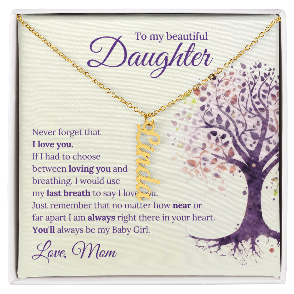 Personalized Name Necklace- To Daughter from Mom