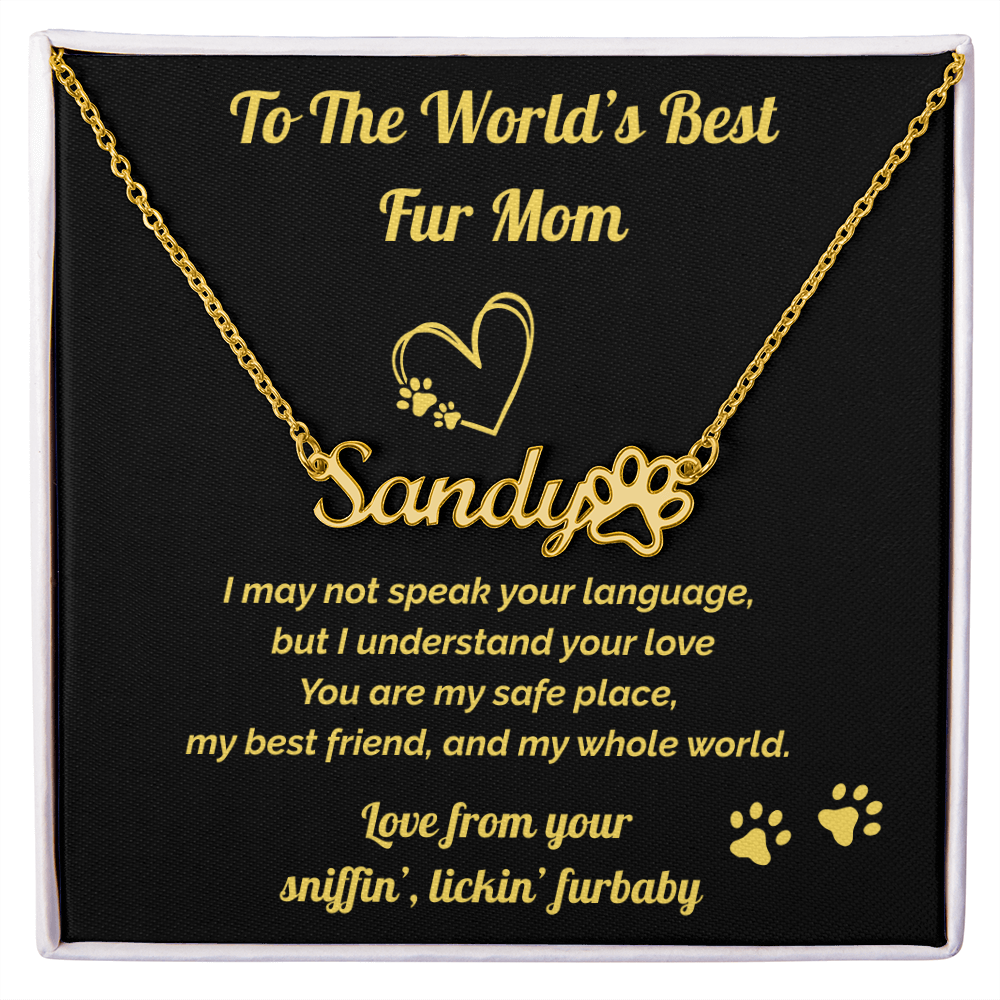 World's Best Fur Mom- Personalized Name Necklace
