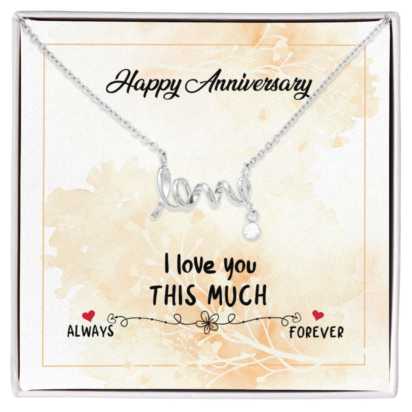 Anniversary I Love you this much Necklace