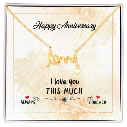 Anniversary I Love you this much Necklace
