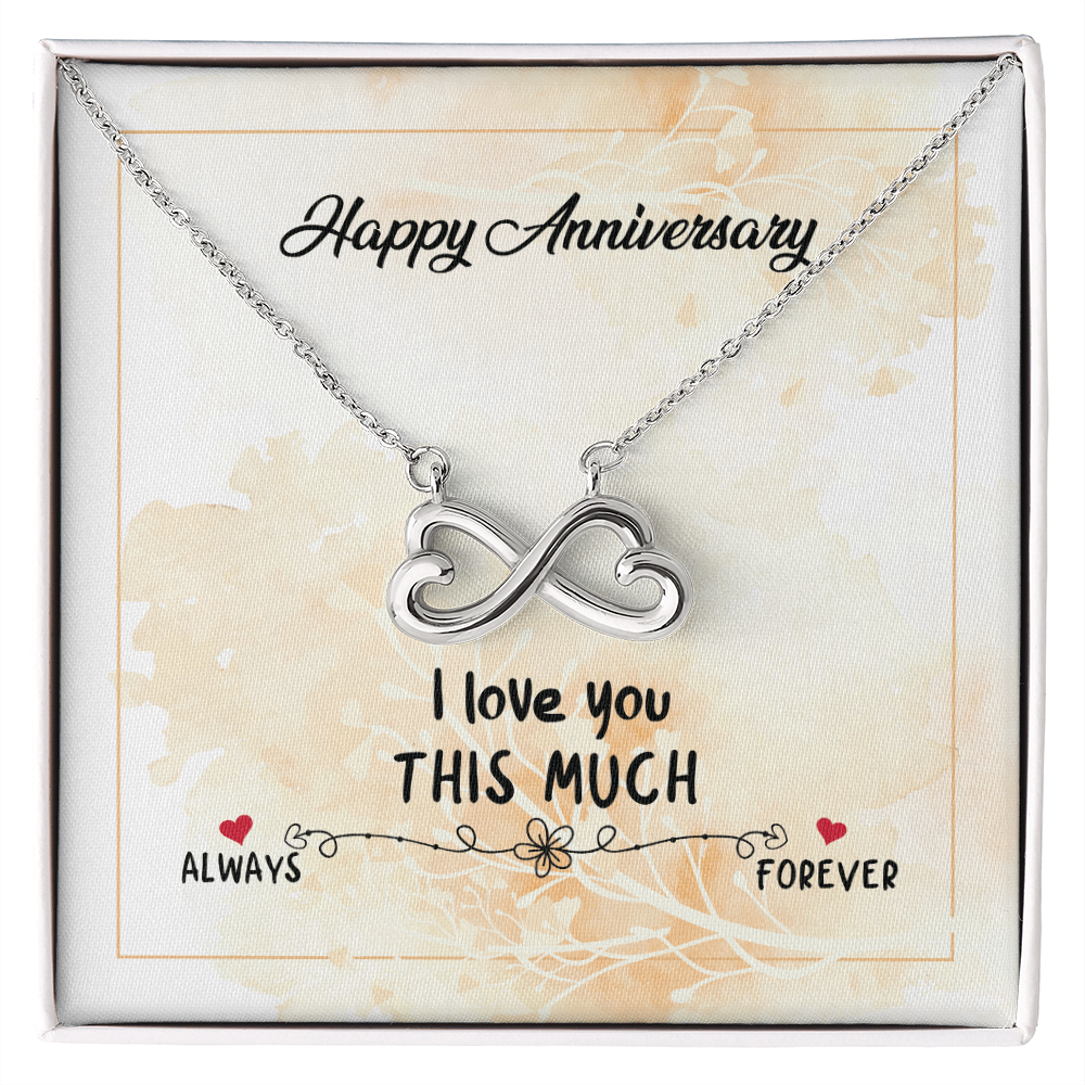 Happy Anniversary - Endless Love Neckalace-I Love you this much