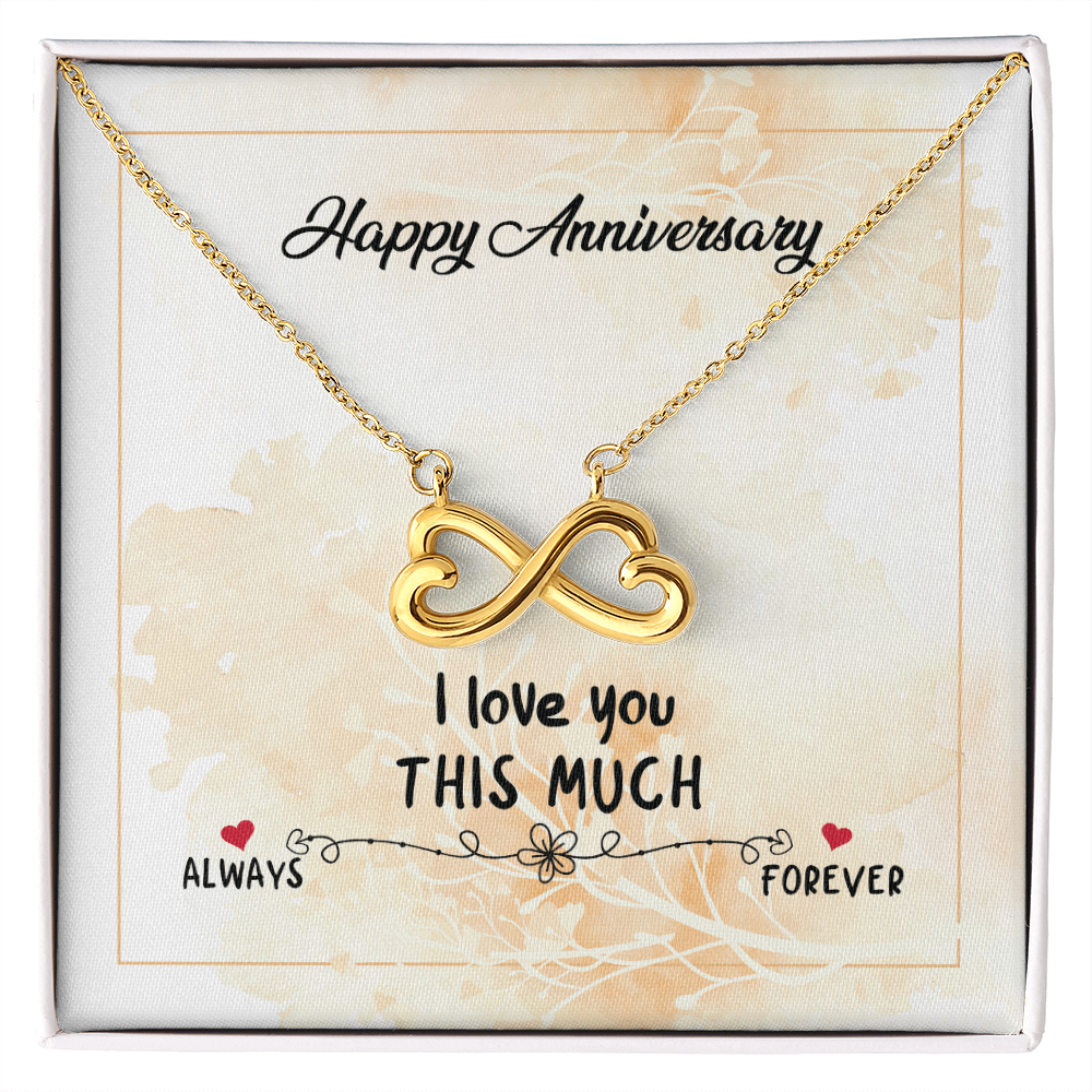 Happy Anniversary - Endless Love Neckalace-I Love you this much