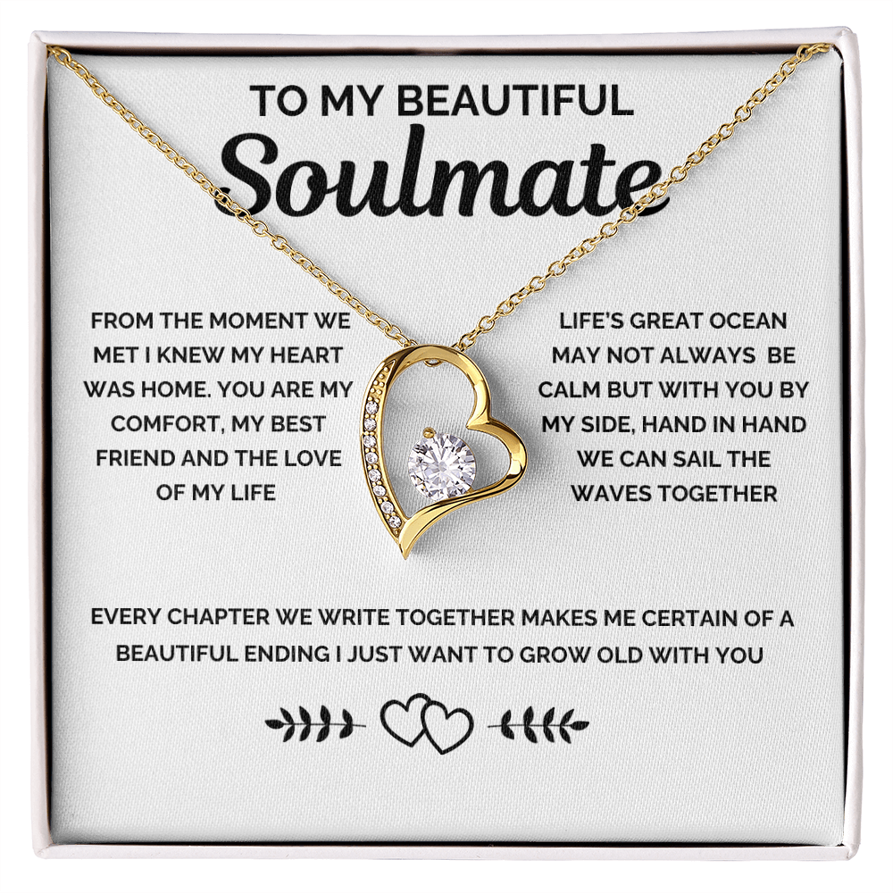 Beautiful Soulmate- Best Friend Love of my Life-Forever Love Necklace