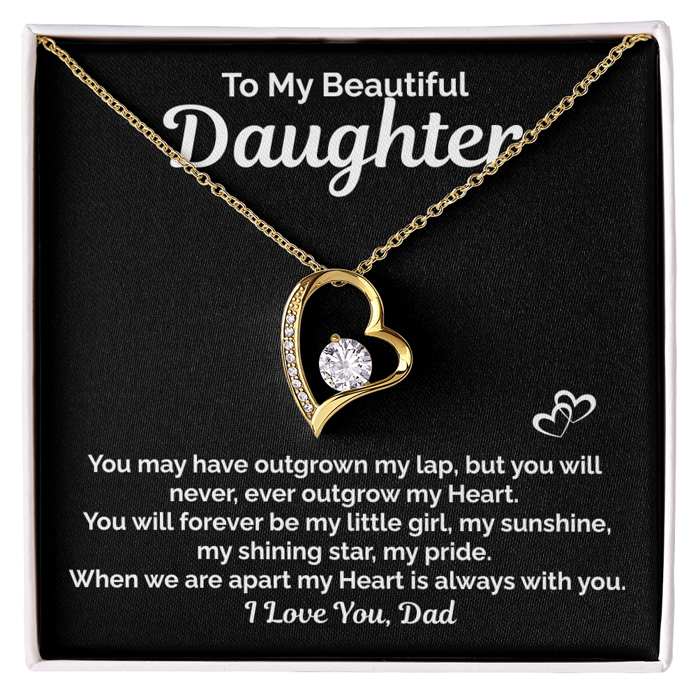 Beautiful Daughter- Never Outgrow My Heart-Love Dad