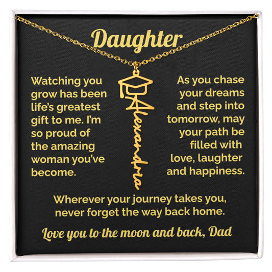 Dad to daughter-Personalized Graduation