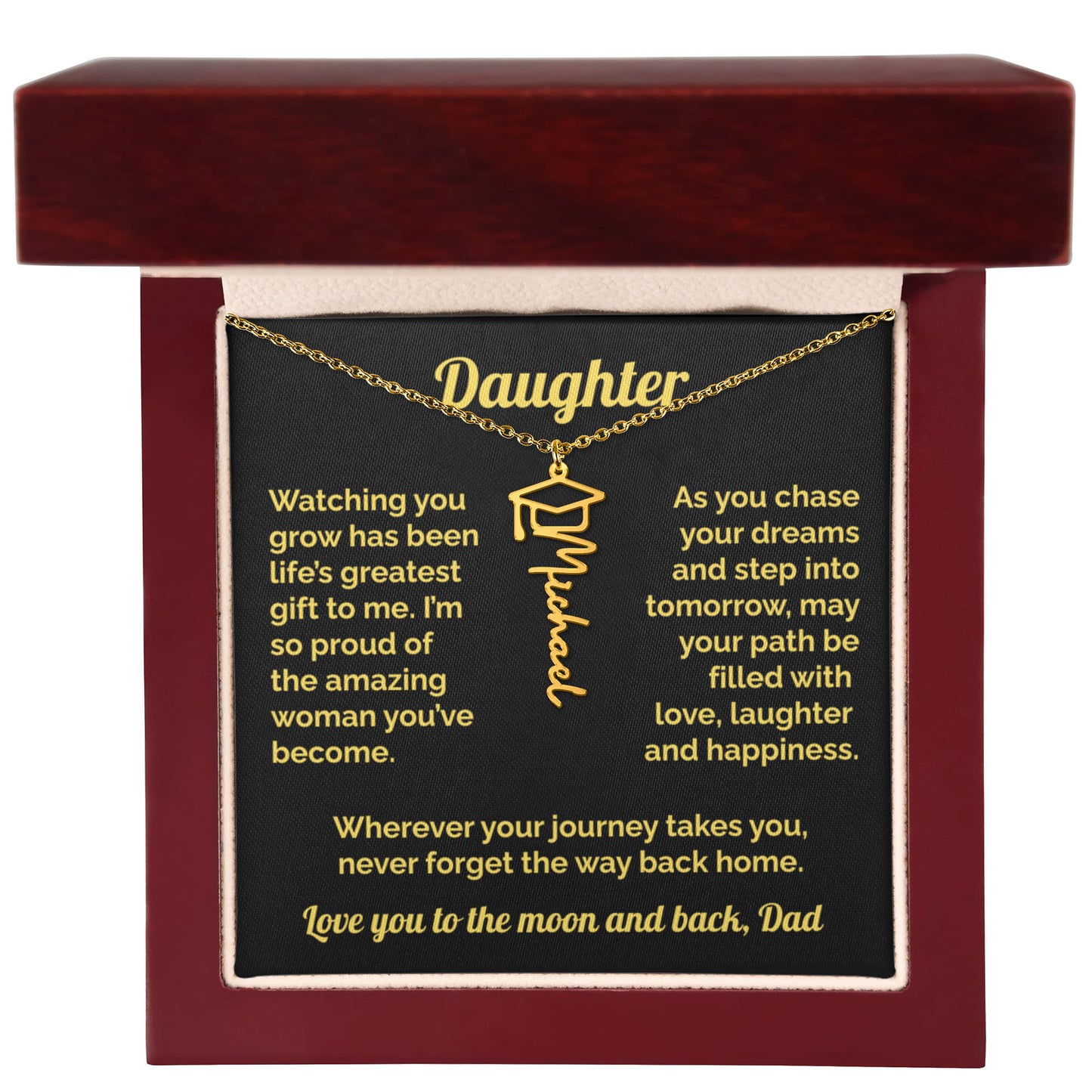 Dad to daughter-Personalized Graduation
